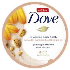 DOVE EXFOLIATING BODY POLISH SCRUB [ COLOIDAL OATMEAL AND CALENDULA OIL]